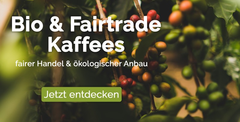Bio- und Fairtrade-Kaffee